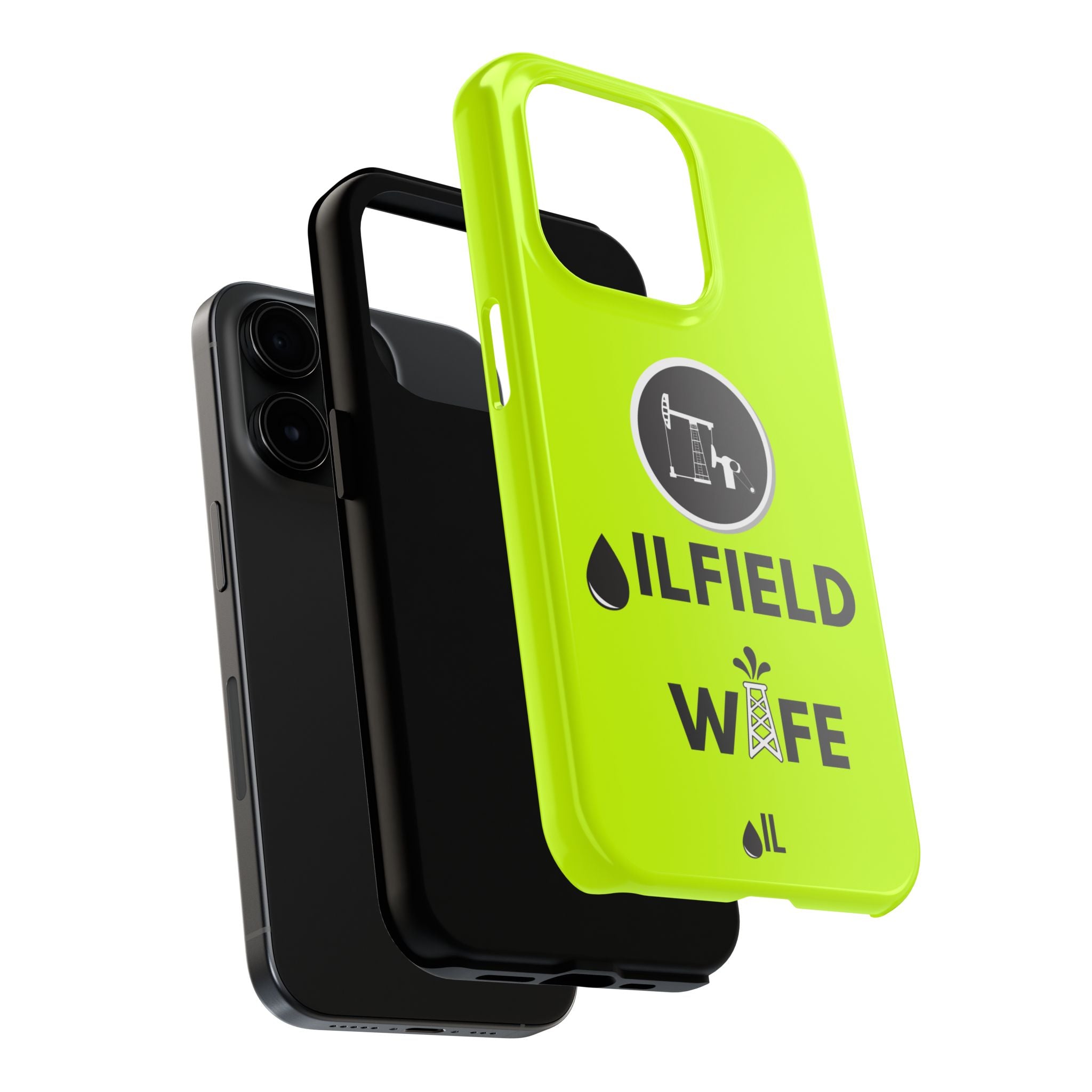 Oilfield Wife Tough Phone Case (Neon Green)