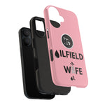 Oilfield Wife Tough Phone Case (Light Pink)