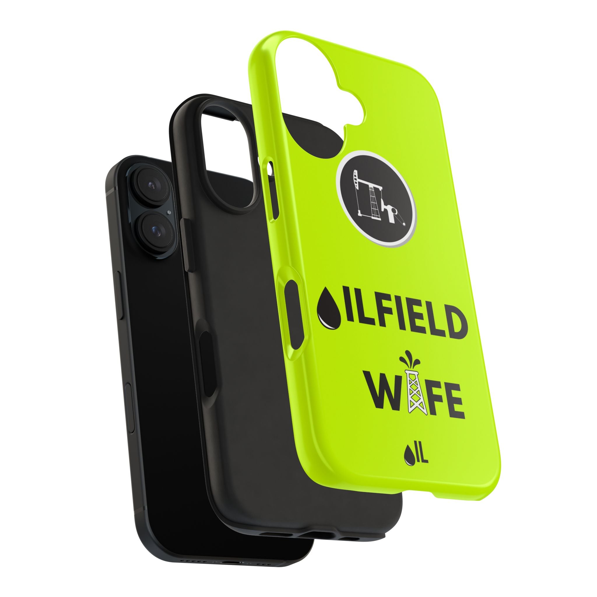 Oilfield Wife Tough Phone Case (Neon Green)