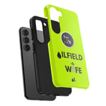 Oilfield Wife Tough Phone Case (Neon Green)