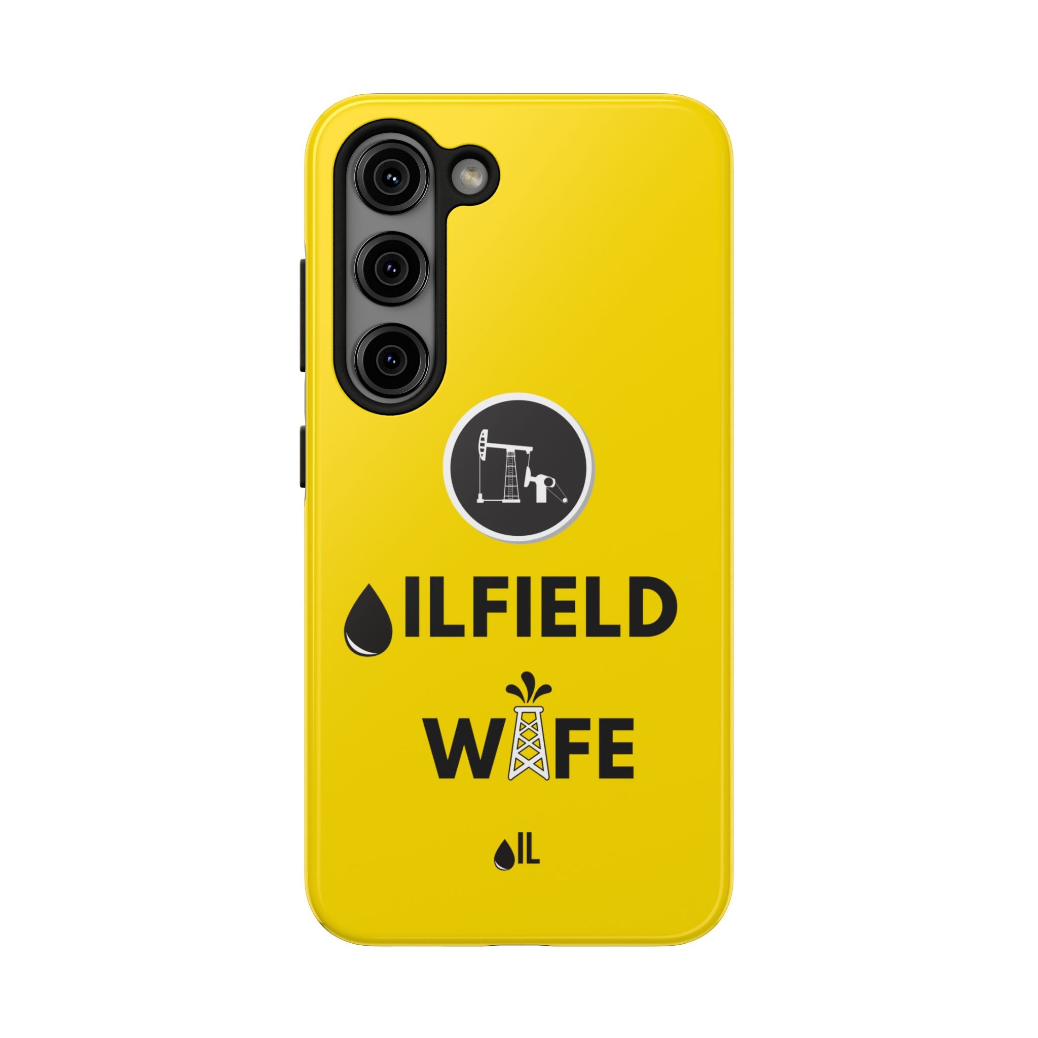 Oilfield Wife Tough Phone Case (Golden Yellow)