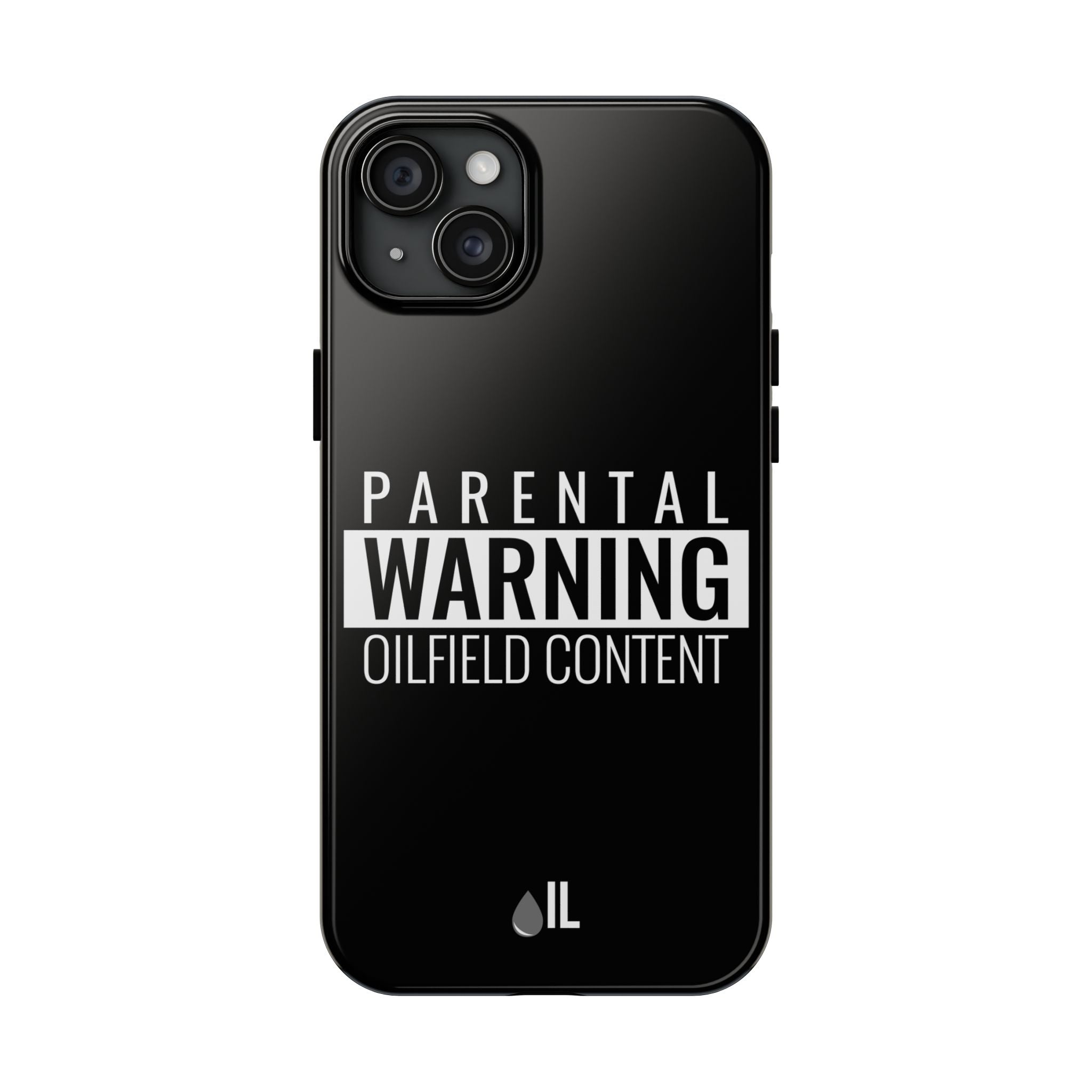 Parental Warning Oilfield Content Tough Phone Case (Black)