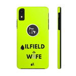 Oilfield Wife Tough Phone Case (Neon Green)