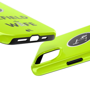 Oilfield Wife Tough Phone Case (Neon Green)