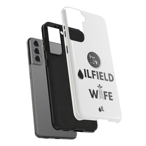 Oilfield Wife Tough Phone Case (White)