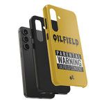 Parental Warning Oilfield Content Tough Phone Case (Golden)