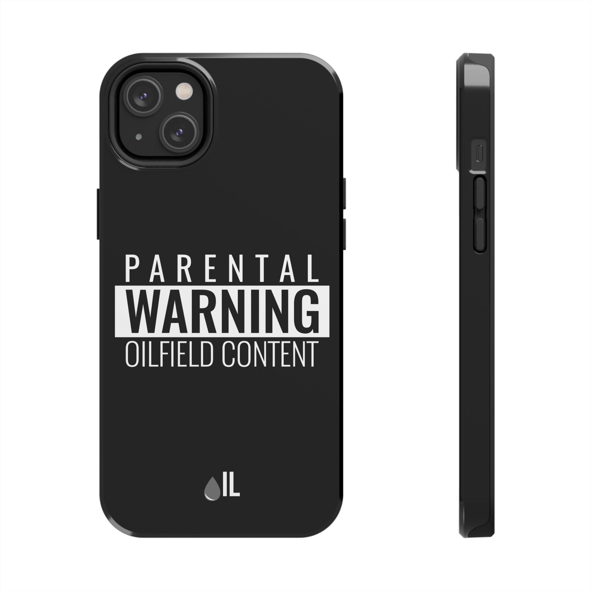 Parental Warning Oilfield Content Tough Phone Case (Black)