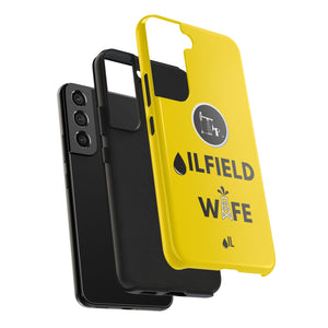 Oilfield Wife Tough Phone Case (Golden Yellow)