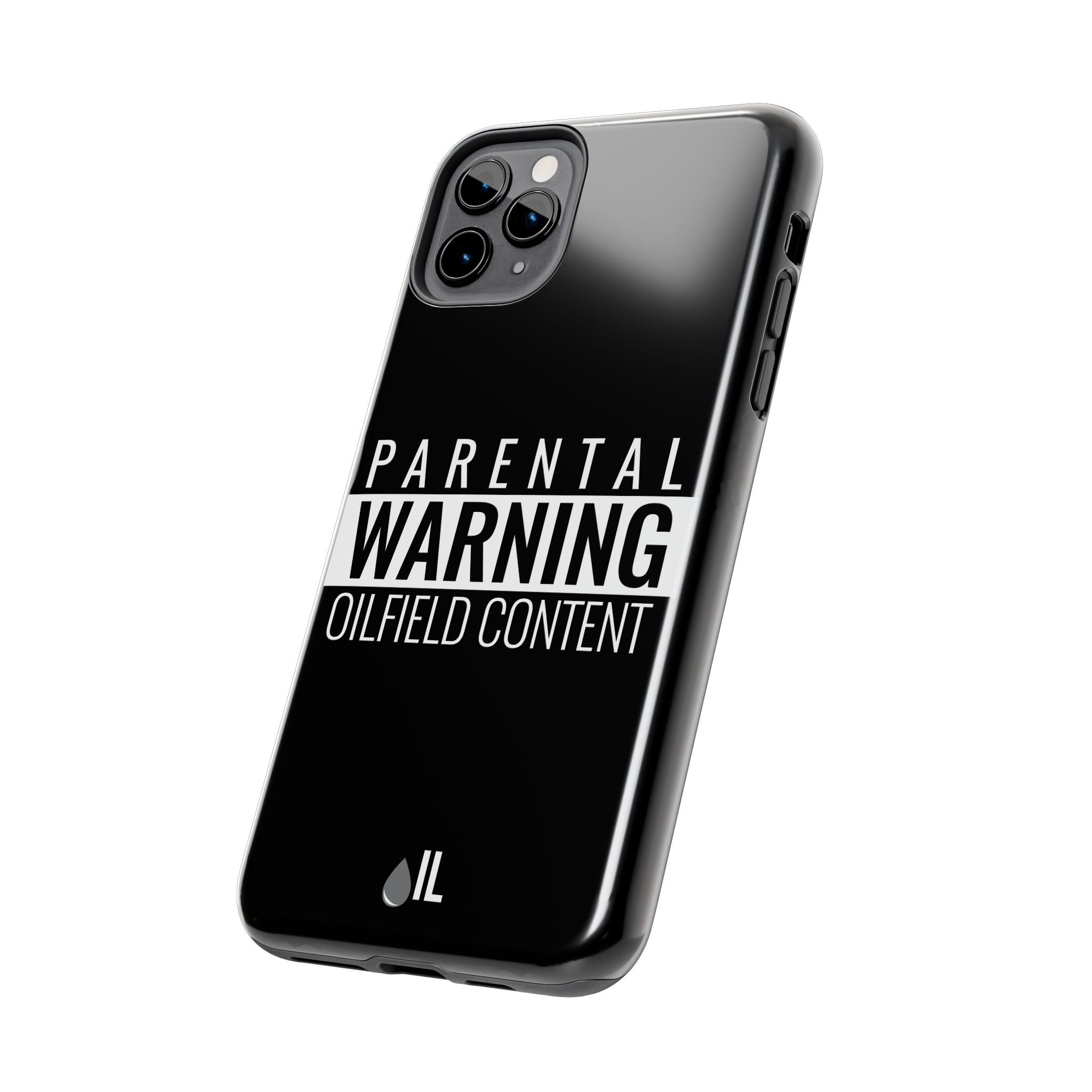 Parental Warning Oilfield Content Tough Phone Case (Black)