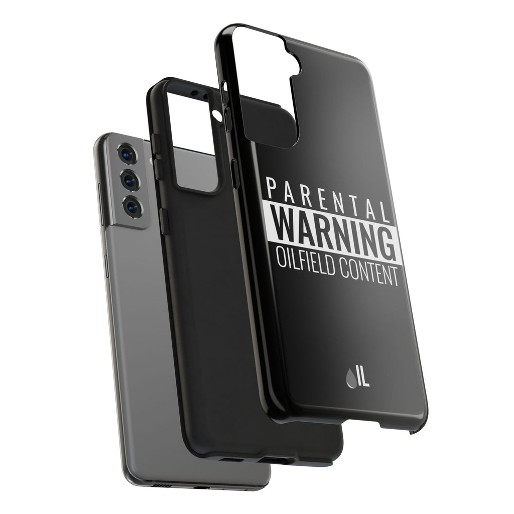 Parental Warning Oilfield Content Tough Phone Case (Black)