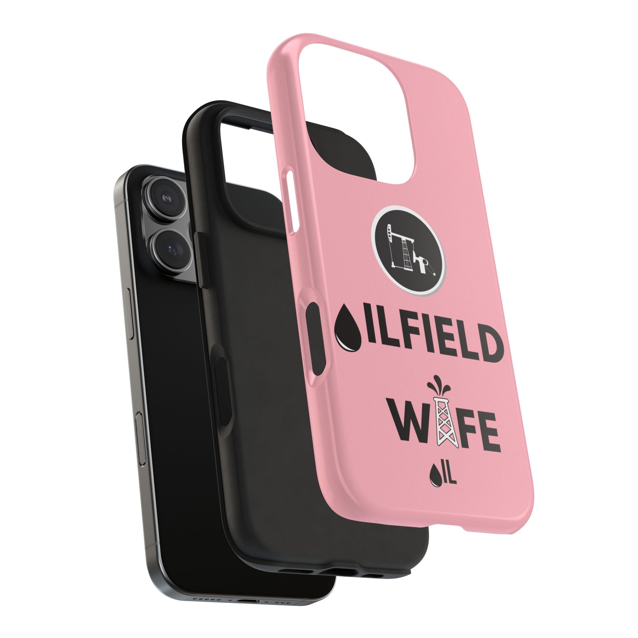 Oilfield Wife Tough Phone Case (Light Pink)