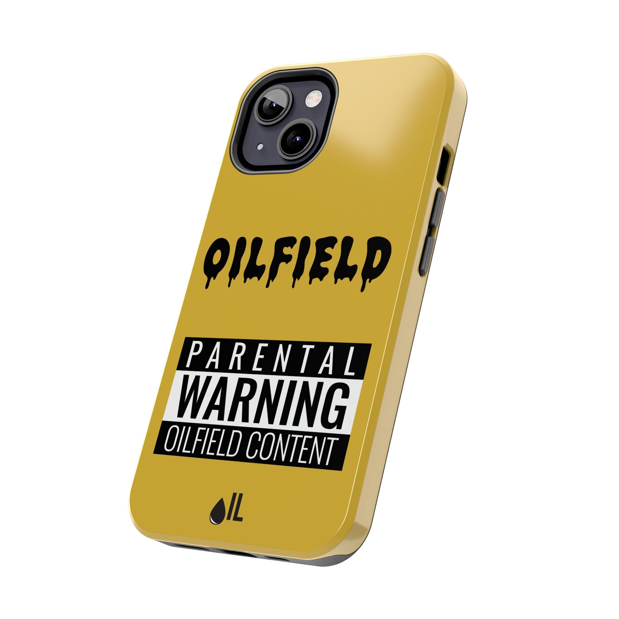 Parental Warning Oilfield Content Tough Phone Case (Golden)