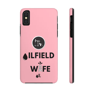 Oilfield Wife Tough Phone Case (Light Pink)