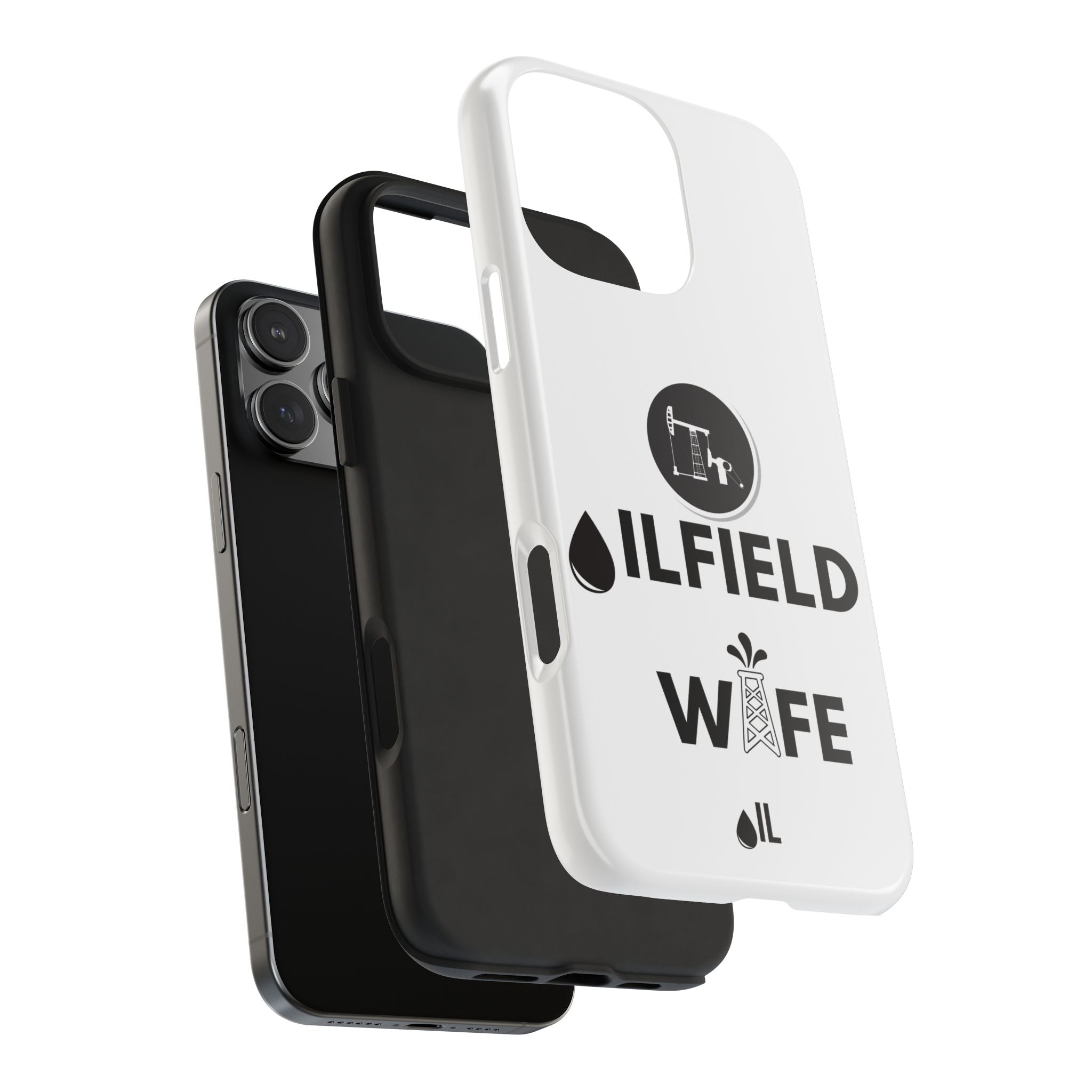 Oilfield Wife Tough Phone Case (White)