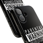 Parental Warning Oilfield Content Tough Phone Case (Black)