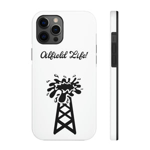 Oilfield Life Phone Case