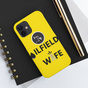 Oilfield Wife Tough Phone Case (Golden Yellow)