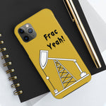 Frac Yeah Tough Phone Case (Golden)