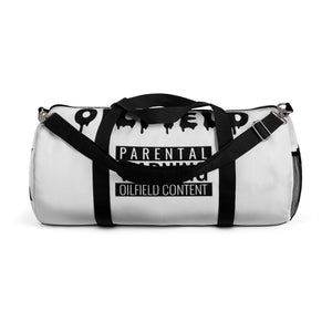 Parental Warning Oilfield Content Duffel Bag (White)