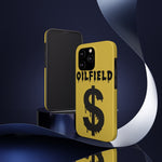 Oilfield Money Tough Phone Case (Golden)