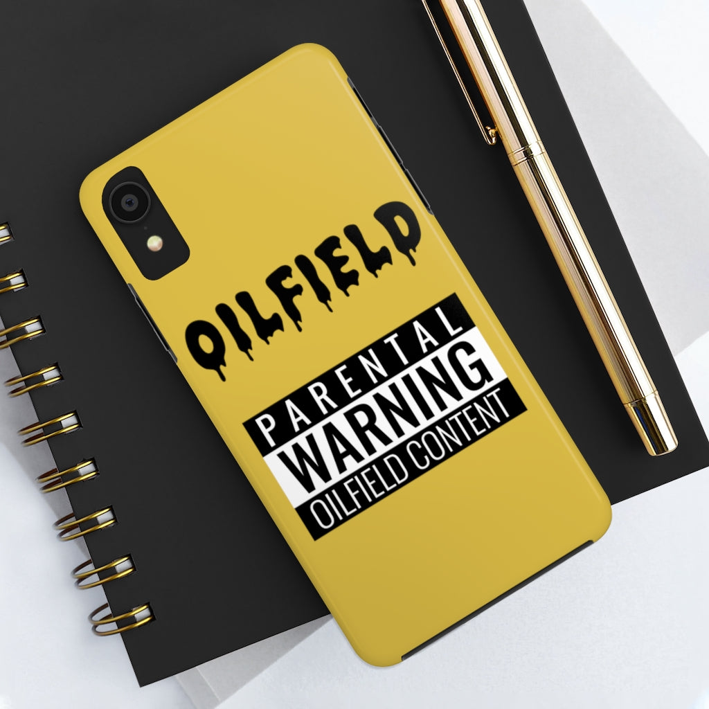 Parental Warning Oilfield Content Tough Phone Case (Golden)