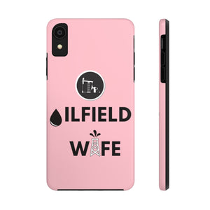 Oilfield Wife Tough Phone Case (Light Pink)