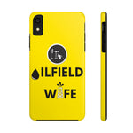 Oilfield Wife Tough Phone Case (Golden Yellow)