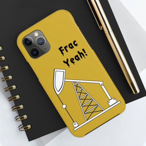 Frac Yeah Tough Phone Case (Golden)