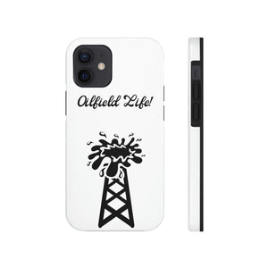 Oilfield Life Phone Case