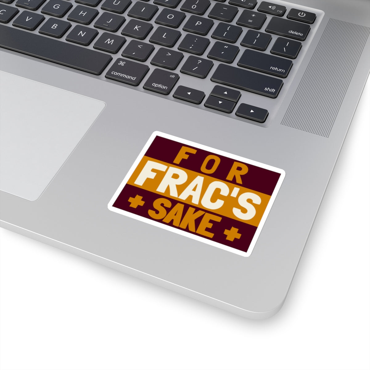 For Frac's Sake Sticker