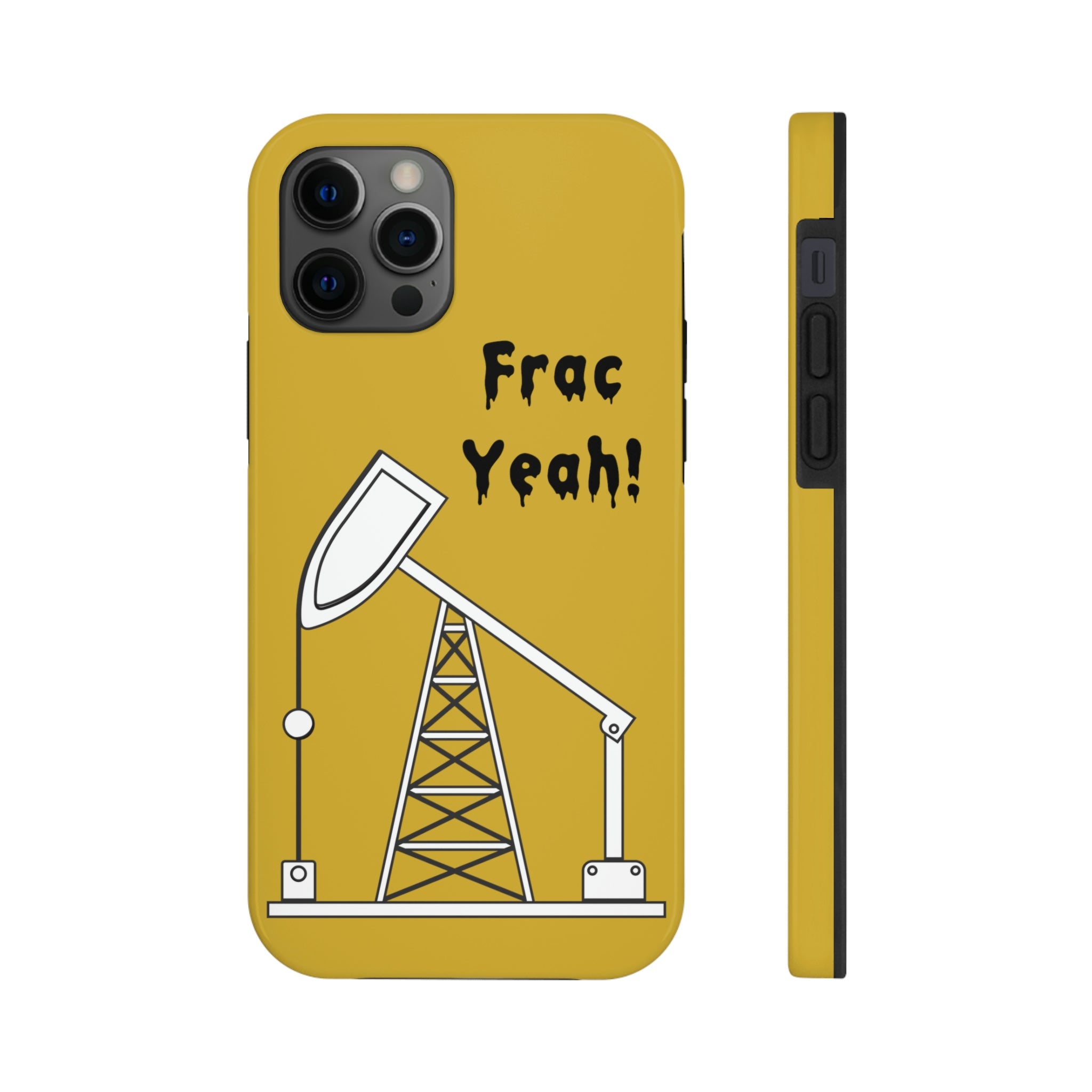 Frac Yeah Tough Phone Case (Golden)