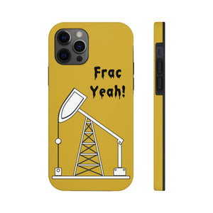 Frac Yeah Tough Phone Case (Golden)