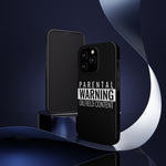 Parental Warning Oilfield Content Tough Phone Case (Black)