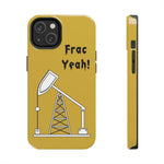 Frac Yeah Tough Phone Case (Golden)