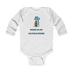 Made in an Oilfield Boom Infant Long Sleeve Bodysuit