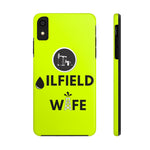 Oilfield Wife Tough Phone Case (Neon Green)