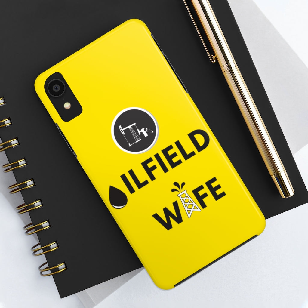 Oilfield Wife Tough Phone Case (Golden Yellow)