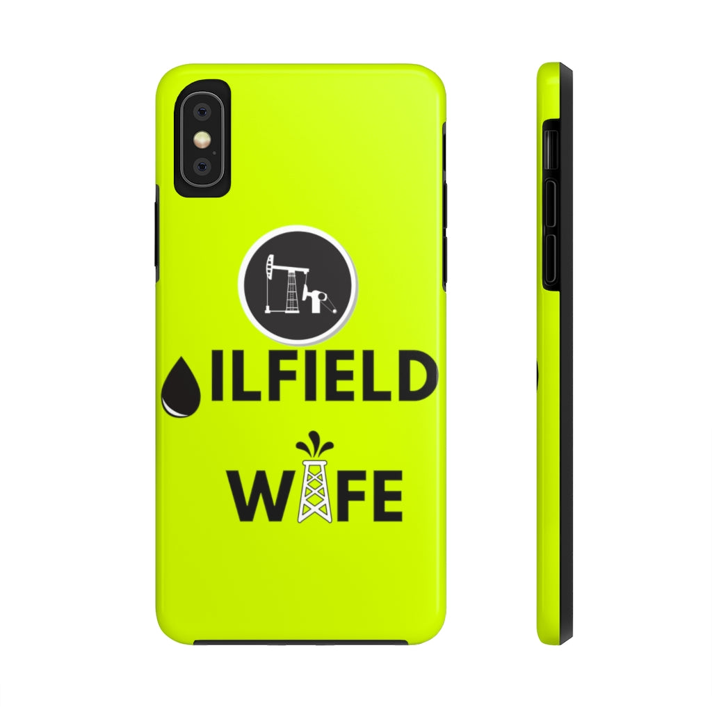 Oilfield Wife Tough Phone Case (Neon Green)