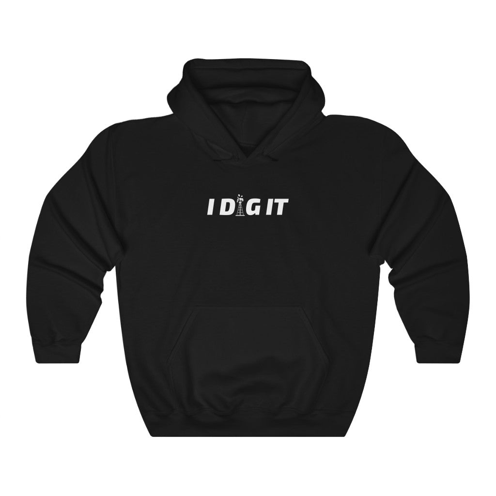 I Dig It Unisex Hoodie