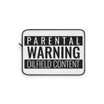 Parental Warning Oilfield Content Laptop Sleeve (White)