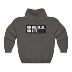 No Oilfield, No Life Unisex Hoodie