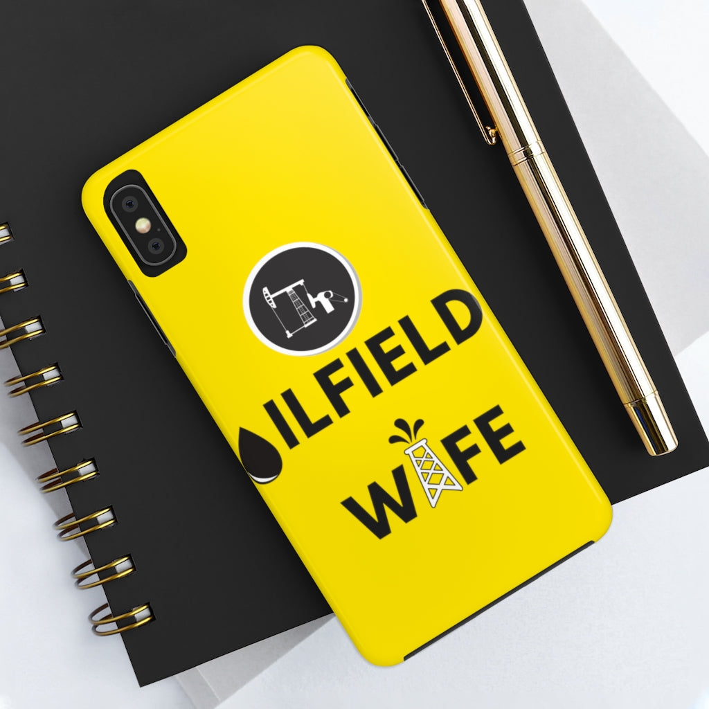 Oilfield Wife Tough Phone Case (Golden Yellow)