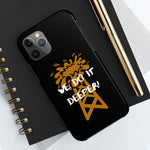 We Do It Deeper Tough Phone Case (Black)