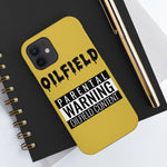 Parental Warning Oilfield Content Tough Phone Case (Golden)