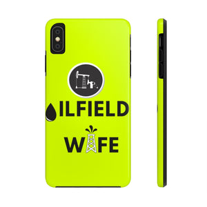 Oilfield Wife Tough Phone Case (Neon Green)