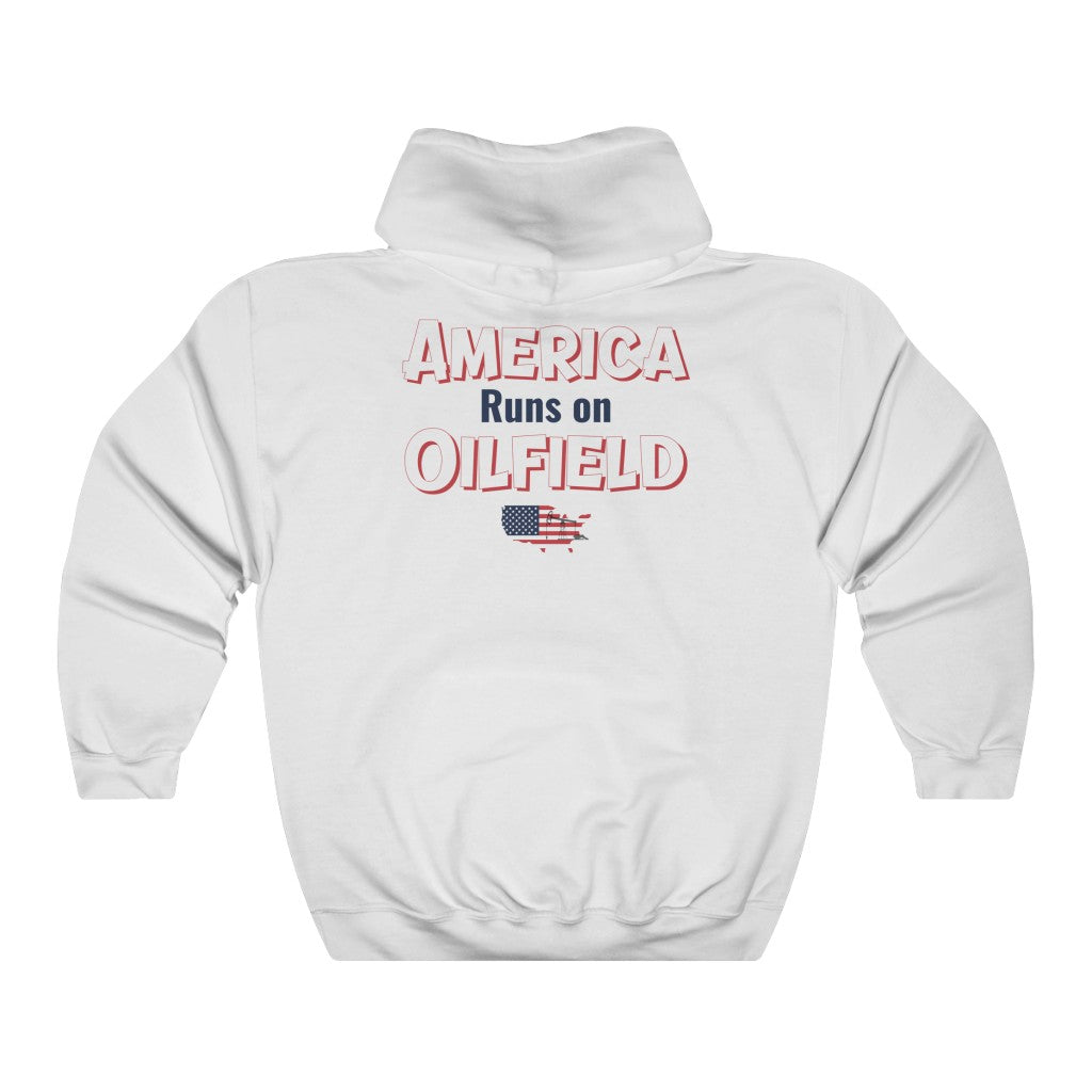 America Runs On Oilfield Unisex Hoodie