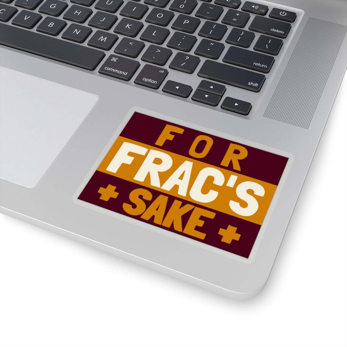 For Frac's Sake Sticker