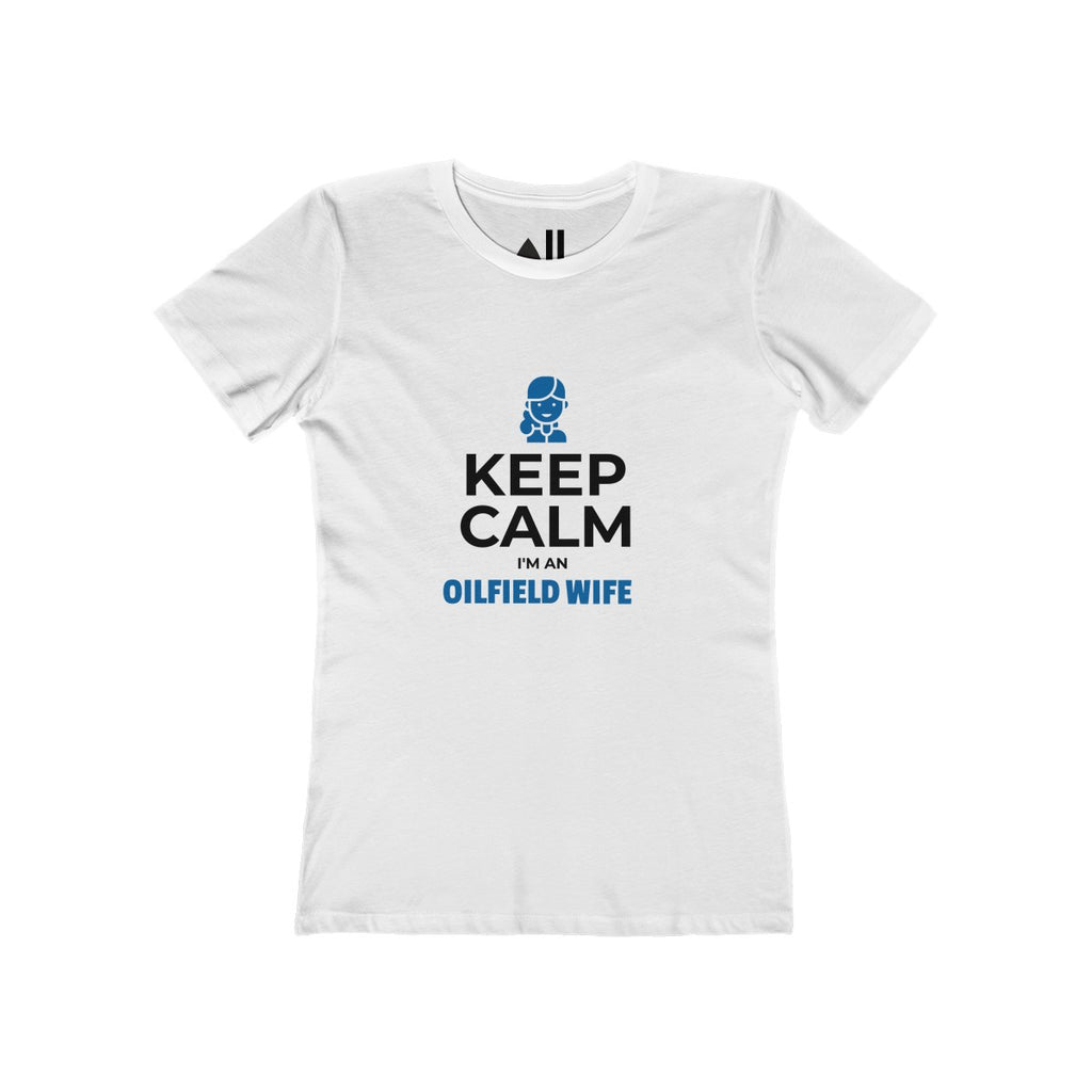 Keep Calm I'm an Oilfield Wife Tee (Light Colors)