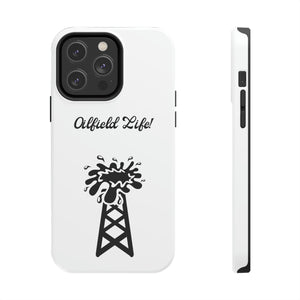 Oilfield Life Phone Case