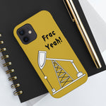 Frac Yeah Tough Phone Case (Golden)